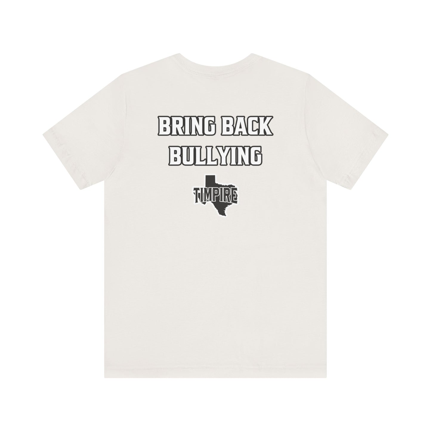 Bully Shirt