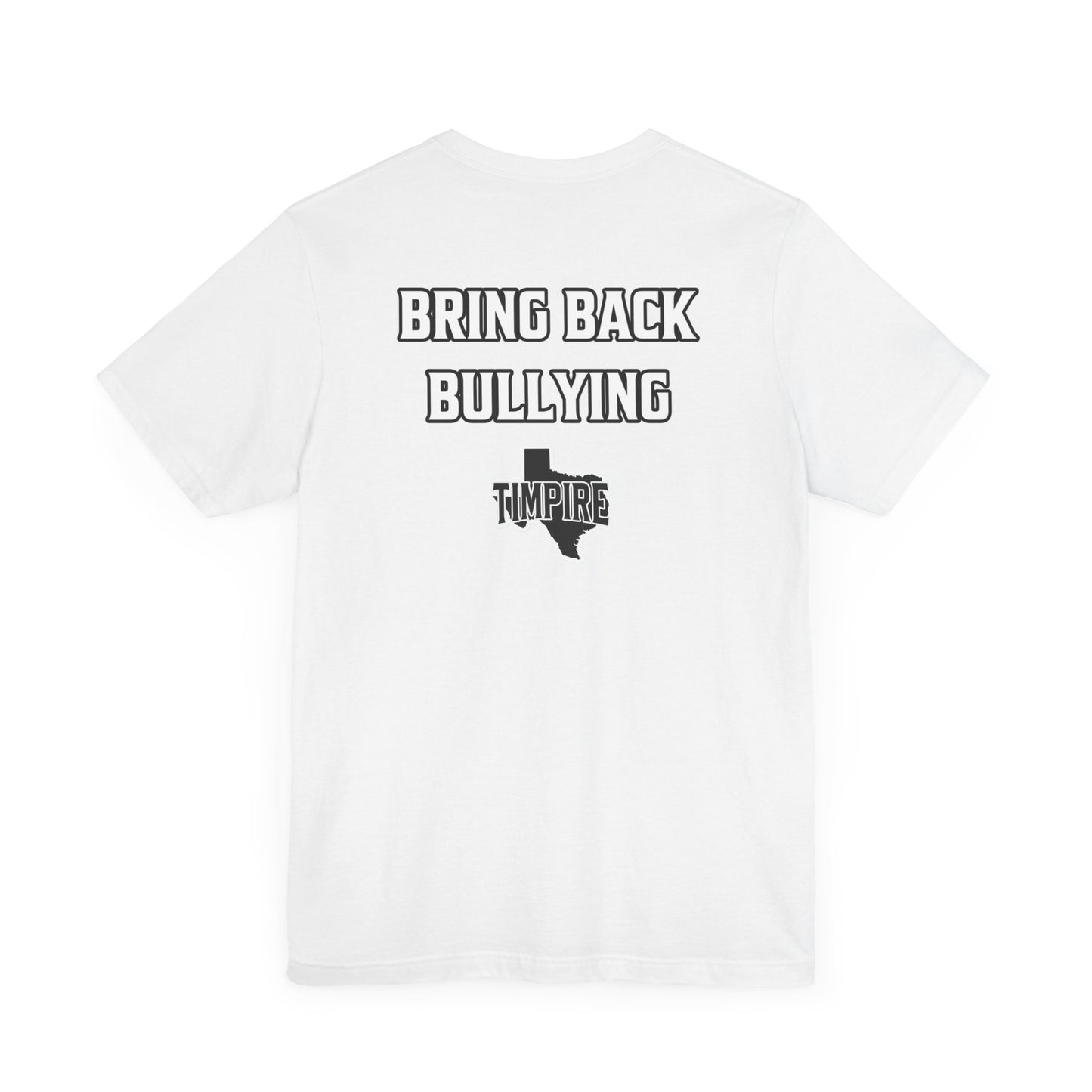 Bully Shirt