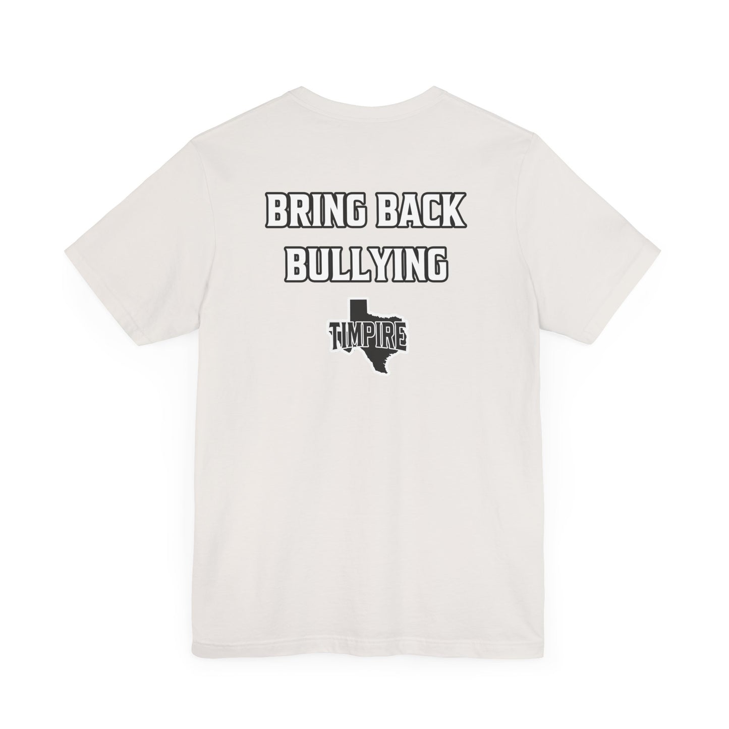Bully Shirt