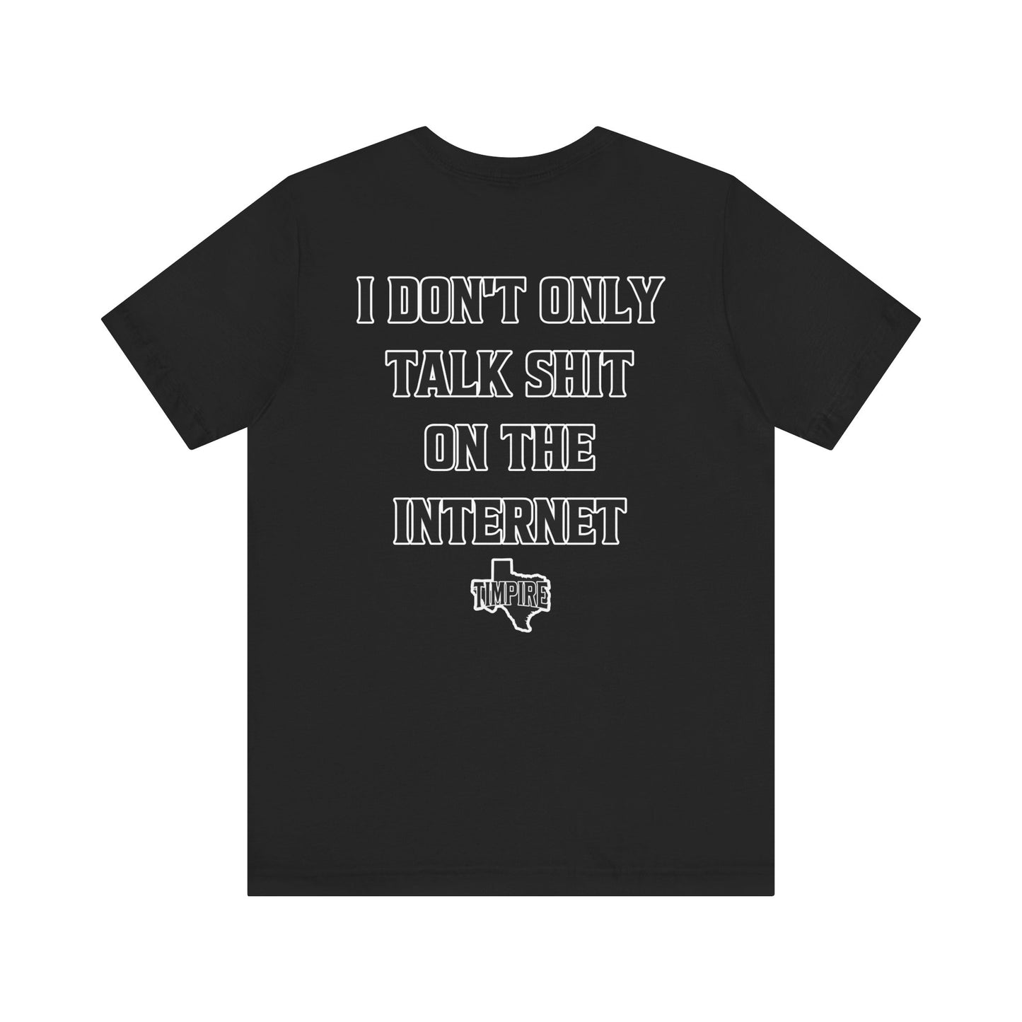 Talk Shit T-Shirt