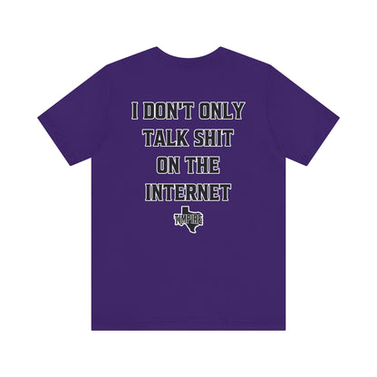 Talk Shit T-Shirt